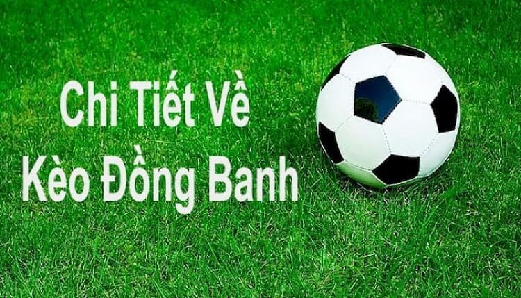 Cách tính kèo đồng banh